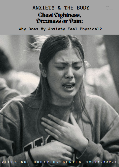 ANXIETY & THE BODY